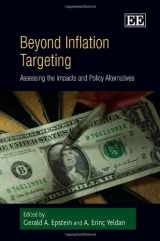 9781847209382-1847209386-Beyond Inflation Targeting: Assessing the Impacts and Policy Alternatives