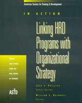 9781562860875-1562860879-In Action: Linking HRD Programs with Organizational Strategy