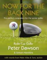 9780956577177-0956577172-Now for the Back Nine