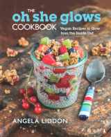 9780143187226-0143187228-The Oh She Glows Cookbook: Vegan Recipes To Glow From The Inside Out