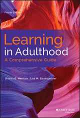 9781119490487-1119490480-Learning in Adulthood: A Comprehensive Guide