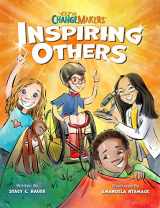 9781737389019-1737389010-Inspiring Others: Celebrating Real Kids Who Are Changing The World!