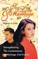 9780788011467-0788011464-Sex, Love, And Marriage