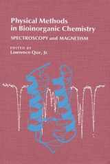 9781891389023-1891389025-Physical Methods in Bioinorganic Chemistry: Spectroscopy and Magnetism