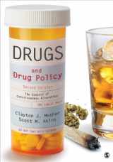 9781452242392-1452242399-Drugs and Drug Policy: The Control of Consciousness Alteration