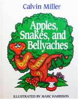 9780877880165-0877880166-Apples, Snakes, and Bellyaches