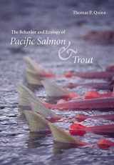 9780774811286-0774811285-The Behavior and Ecology of Pacific Salmon and Trout
