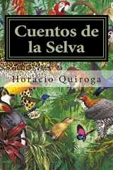 9781511657549-1511657545-Cuentos de la Selva (Spanish Edition)