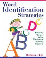 9780132611282-0132611287-Word Identification Strategies: Building Phonics into a Classroom Reading Program