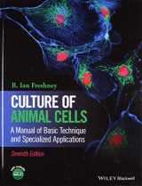 9781118873656-1118873653-Culture of Animal Cells: A Manual of Basic Technique and Specialized Applications