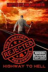 9781535192927-1535192925-Rejected for Content 4: Highway to Hell