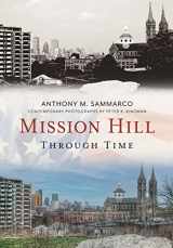 9781634993852-1634993853-Mission Hill Through Time (America Through Time)