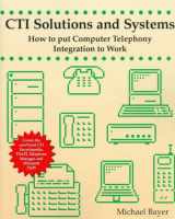 9780070061538-007006153X-CTI Solutions and Systems: How to Put Computer Telephony Integration to Work