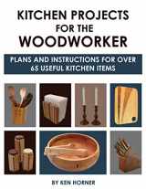 9781610353397-1610353390-Kitchen Projects for the Woodworker: Plans and Instructions for Over 65 Useful Kitchen Items