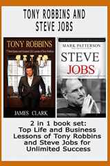9781517245191-1517245192-Tony Robbins and Steve Jobs: 2 in 1 book set: Top Life and Business Lessons of Tony Robbins and Steve Jobs for Unlimited Success