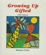 9780135696583-0135696585-Growing Up Gifted: Developing the Potential of Children at Home and at School (5th Edition)