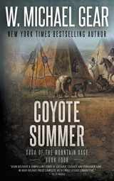 9781639778256-163977825X-Coyote Summer: Saga of the Mountain Sage, Book Four: A Classic Historical Western Series