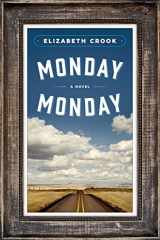 9780374228828-0374228825-Monday, Monday: A Novel