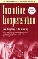 9780926902787-0926902784-Incentive Compensation and Employee Ownership