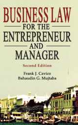 9781936237029-1936237024-Business Law for the Entrepreneur and Manager, 2nd Edition.
