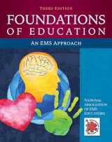 9781284145168-1284145166-Foundations of Education: An EMS Approach: An EMS Approach
