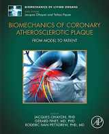 9780128171950-0128171952-Biomechanics of Coronary Atherosclerotic Plaque: From Model to Patient (Volume 4) (Biomechanics of Living Organs, Volume 4)