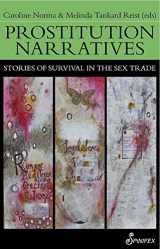 9781742199863-1742199860-Prostitution Narratives: Stories of Survival in the Sex Trade