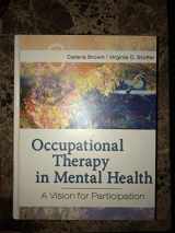 9780803617049-0803617046-Occupational Therapy in Mental Health: A Vision for Participation