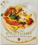 9780578131931-0578131935-Mercer Mohr’s Wild Thyme Tavern Cooking