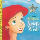9780307130440-0307130444-Ariel's Wish (Disney's the Little Mermaid)