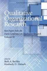 9781681233901-1681233908-Qualitative Organizational Research - Volume 3: Best papers from the Davis Conference on Qualitative Research (Advances in Qualitative Organization Research)