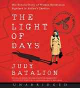 9780063067097-0063067099-The Light of Days CD: The Untold Story of Women Resistance Fighters in Hitler's Ghettos