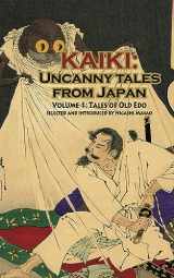 9784902075083-4902075083-Tales of Old Edo - Kaiki: Uncanny Tales from Japan, Vol. 1