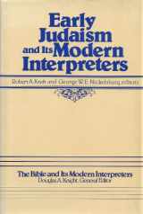 9780800607227-0800607228-Early Judaism and Its Modern Interpretation (Society of Biblical Literature, Vol 2)
