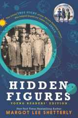 9780062662385-0062662384-Hidden Figures Young Readers' Edition