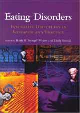 9781557987785-1557987785-Eating Disorders: Innovative Directions in Research and Practice