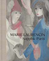 9780300273632-0300273630-Marie Laurencin: Sapphic Paris