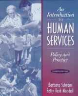 9780205293810-0205293816-Introduction to Human Services, An: Policy and Practice (4th Edition)