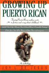 9780380731664-0380731665-Growing Up Puerto Rican: An Anthology