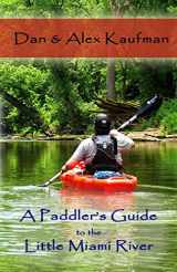 9781087948737-1087948738-A Paddler's Guide to the Little Miami River