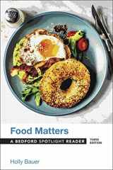 9781319244590-1319244599-Food Matters: A Bedford Spotlight Reader