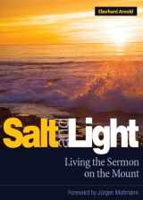 9780874860993-0874860997-Salt and Light: Living the Sermon on the Mount