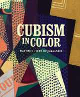 9780300254228-0300254229-Cubism in Color: The Still Lifes of Juan Gris