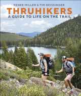 9780744094886-0744094887-Thruhikers: A Guide to Life on the Trail