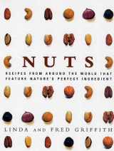 9780312266240-0312266243-Nuts: Recipes from Around the World That Feature Nature's Perfect Ingredient