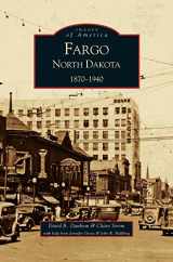 9781531613709-1531613705-Fargo, North Dakota: 1870-1940