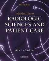 9780721697826-0721697828-Introduction to Radiologic Sciences and Patient Care