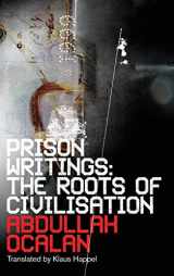 9780745326160-0745326161-Prison Writings: The Roots of Civilisation