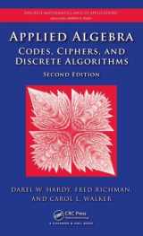 9781420071429-1420071424-Applied Algebra: Codes, Ciphers and Discrete Algorithms, Second Edition (Discrete Mathematics and Its Applications)