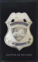9781933550572-1933550570-The Production of Security
